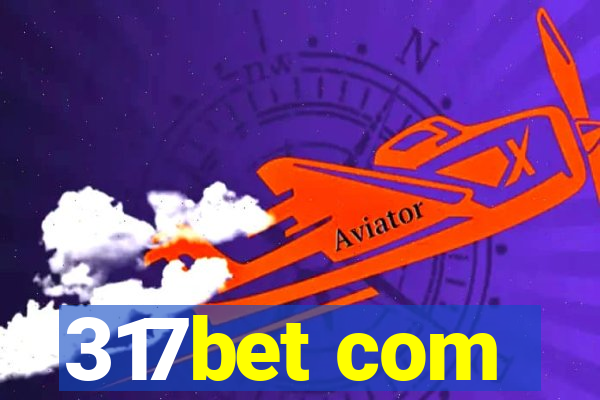 317bet com